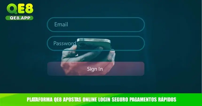 Login Qe8.app – Acesse Sua Conta Com Facilidade 2 Plataforma QE8 apostas online login seguro pagamentos rápidos