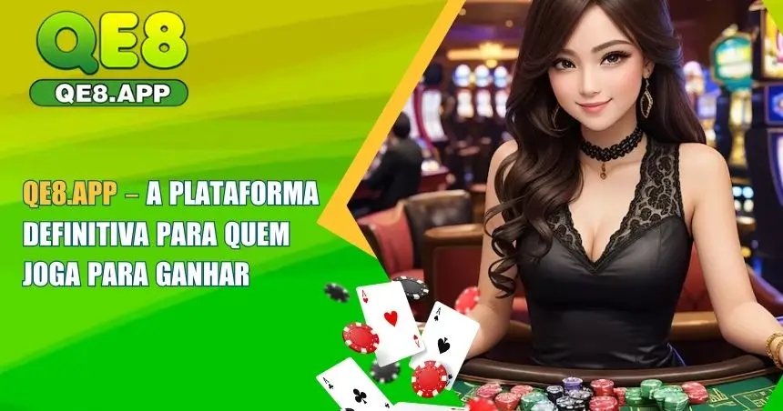 QE8.APP – A plataforma definitiva para quem joga para ganhar