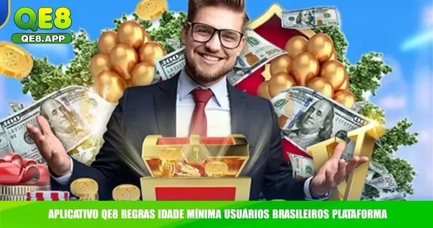 Aplicativo QE8 regras idade mínima usuários brasileiros plataforma