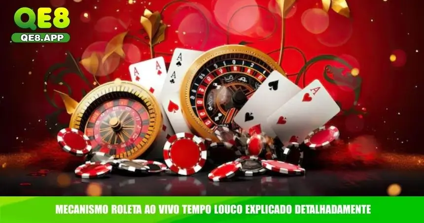 Mecanismo roleta ao vivo Tempo Louco explicado detalhadamente